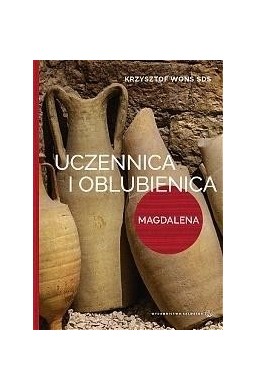 Uczennica i oblubienica. Magdalena