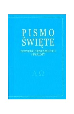 Pismo Święte Nowego Testamentu i psalmy-niebieskie