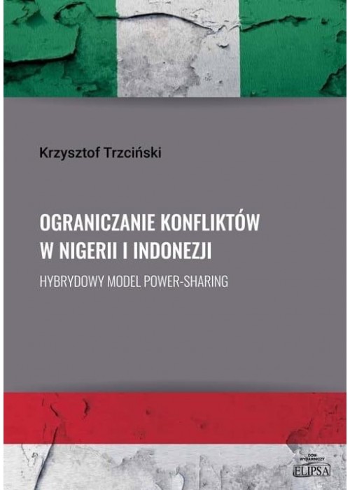 Ograniczanie konfliktów w Nigerii i Indonezji