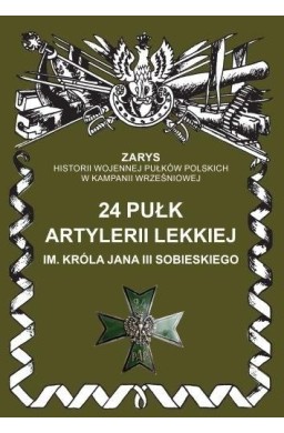 24 Pułk Artylerii Lekkiej im. Króla Jana III