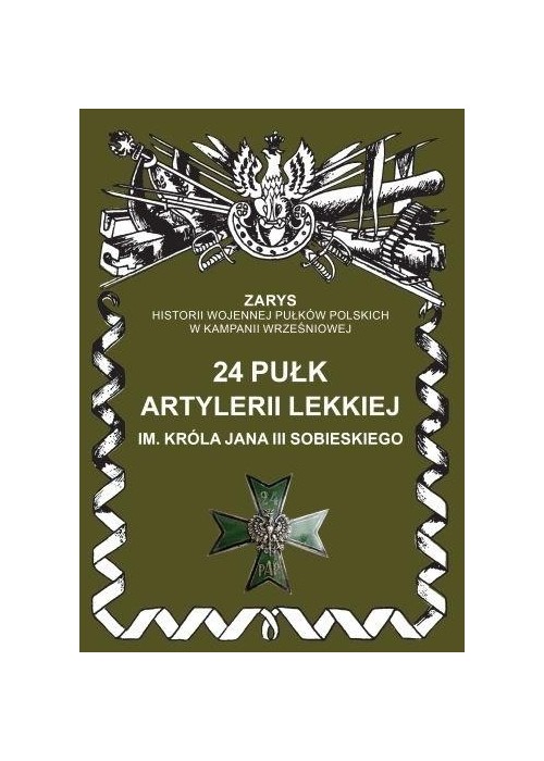 24 Pułk Artylerii Lekkiej im. Króla Jana III