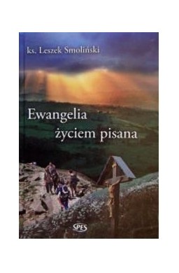 Ewangelia życiem pisana