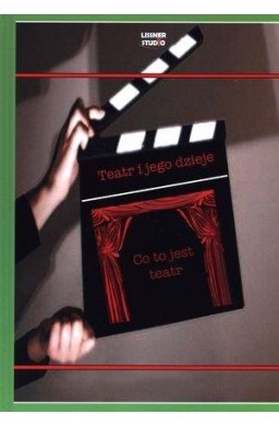 Teatr i jego dzieje. Co to jest teatr + DVD