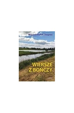 Wiersze z Bończy