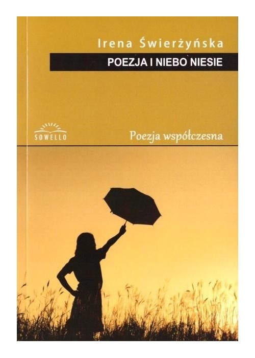 Poezja i niebo niesie