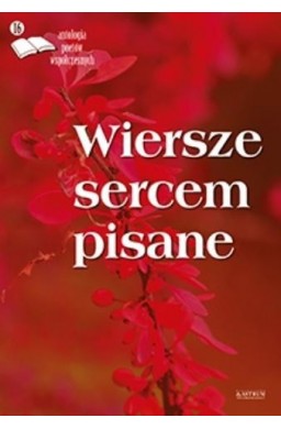 Wiersze sercem pisane 16