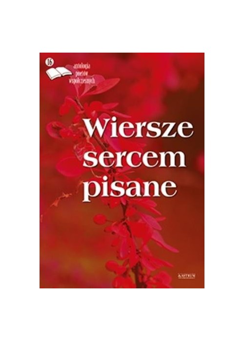 Wiersze sercem pisane 16