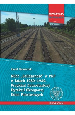 NSZZ Solidarność w PKP w latach 1980-1989