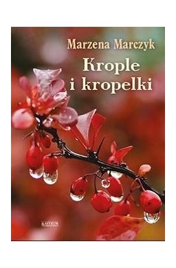 Krople i kropelki. Tomik poetycki W.1