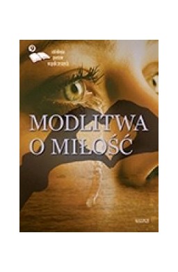 Modlitwa o miłość 9