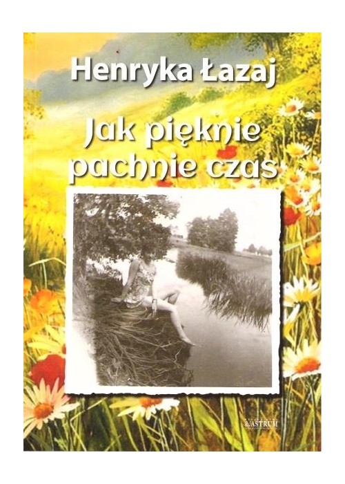 Jak pięknie pachnie czas