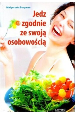 Jedz zgodnie ze swoją osobowością