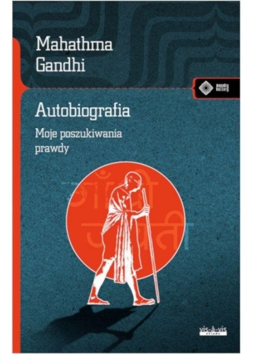 Autobiografia. Dzieje moich poszukiwań prawdy