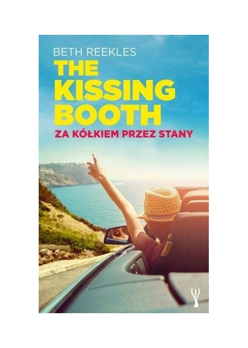 The Kissing Booth. Za kółkiem przez Stany