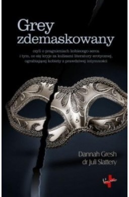 Grey zdemaskowany