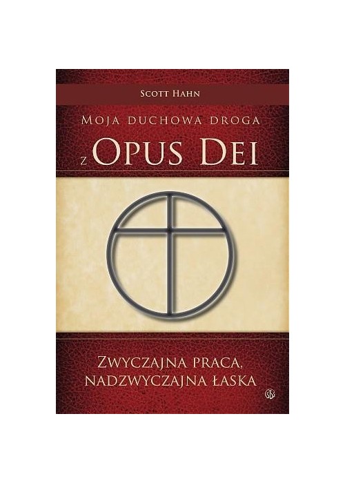 Moja duchowa droga z Opus Dei