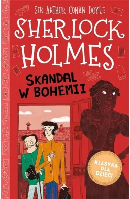 Sherlock Holmes T.11 Skandal w bohemii