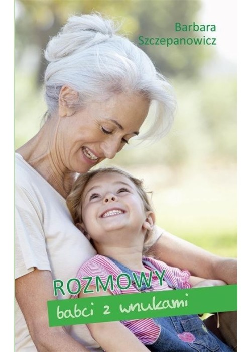 Rozmowy babci z wnuczką