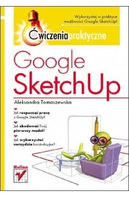 Google SketchUp. Ćwiczenia praktyczne