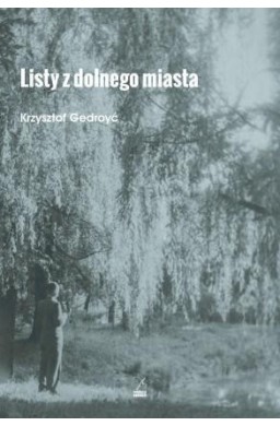 Listy z dolnego miasta