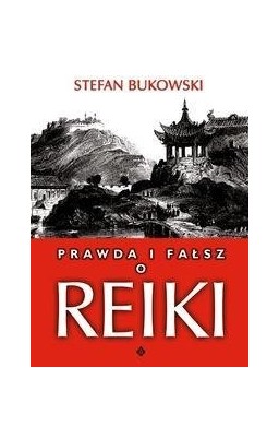 Prawda i fałsz o Reiki