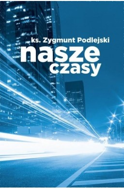 Nasze czasy