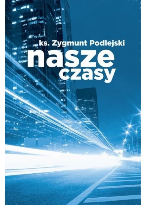 Nasze czasy