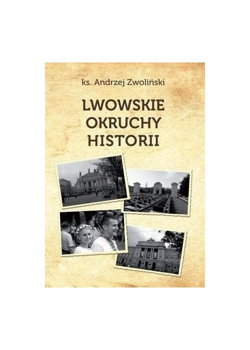 Lwowskie okruchy historii