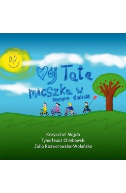 Mój tata mieszka w innym świecie