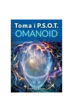 Toma i P.S.O.T. Omanoid