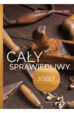 Cały sprawiedliwy Józef wyd. 2017