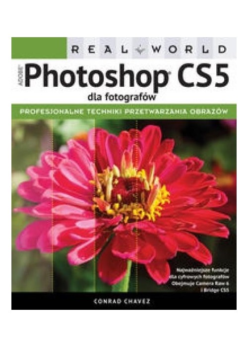 Adobe Photoshop CS5 dla fotografów. Real World