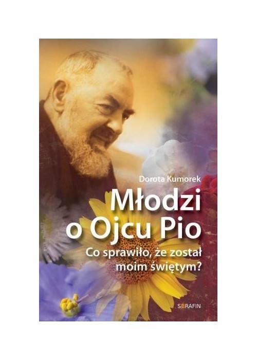 Młodzi o Ojcu Pio