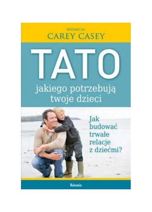 Tato jakiego potrzebują twoje dzieci