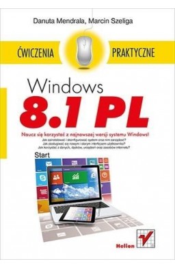 Windows 8.1 PL. Ćwiczenia praktyczne