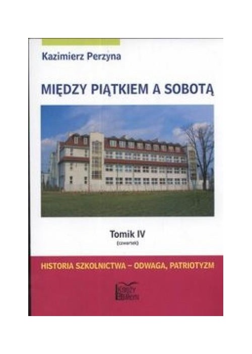 Między Piątkiem a Sobotą Tomik 4 Czwartek