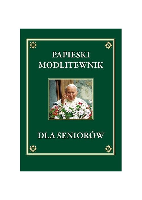 Papieski modlitewnik dla seniorów