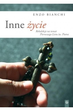 Inne życie - Enzo Bianchi