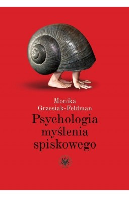 Psychologia myślenia spiskowego