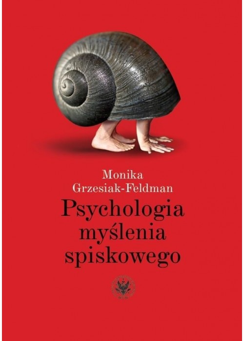 Psychologia myślenia spiskowego