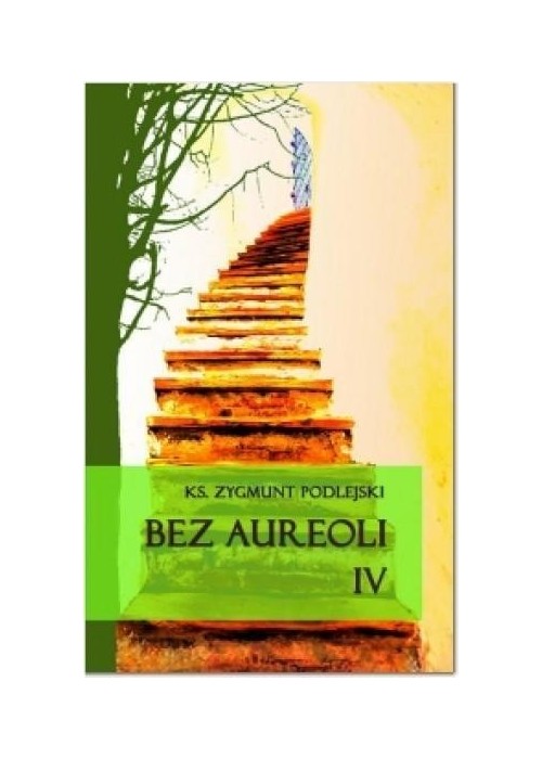 Bez aureoli IV