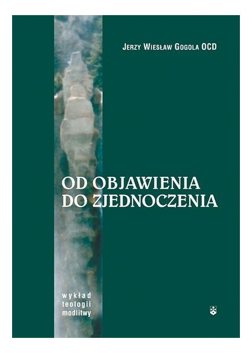 Od Objawienia do zjednoczenia