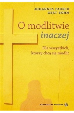 O modlitwie inaczej