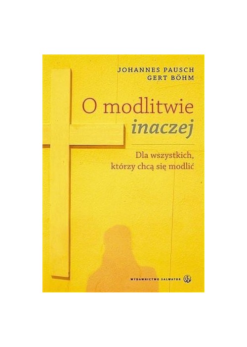 O modlitwie inaczej