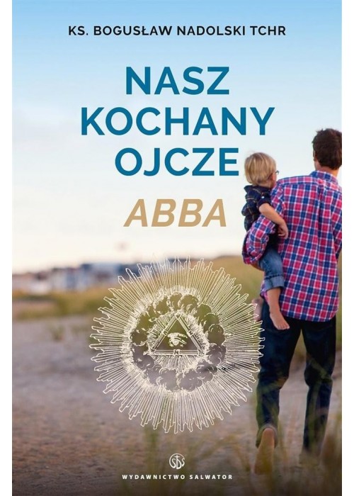 Nasz kochany Ojcze Abba