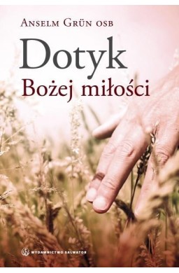 Dotyk Bożej miłości