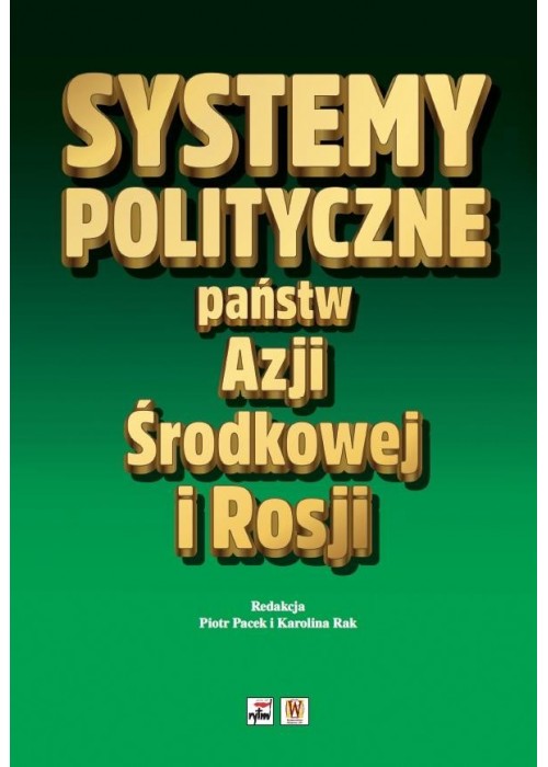 Systemy polityczne państw Azji Środkowej i Rosji