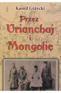 Przez Urianchaj i Mongolię BR w.2011