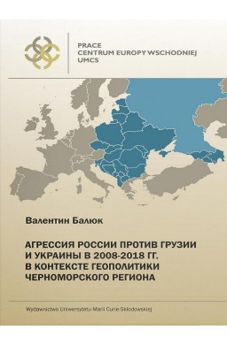 Rosyjska agresja na Gruzję i Ukrainę