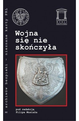 Wojna się nie skończyła